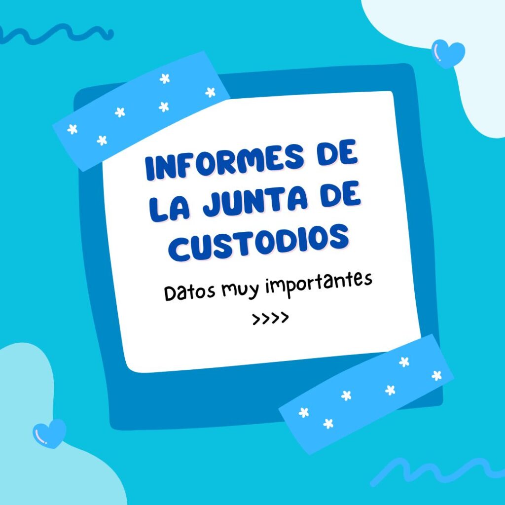 Informes de la Junta de Custodios